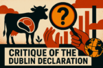 Is the Dublin Declaration Really Balanced? A Closer Look at Its Claims on Meat and Sustainability